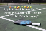 Sypik Avatar Ultimate Pro Tour 16mm Pickleball Paddle – Worth Buying?